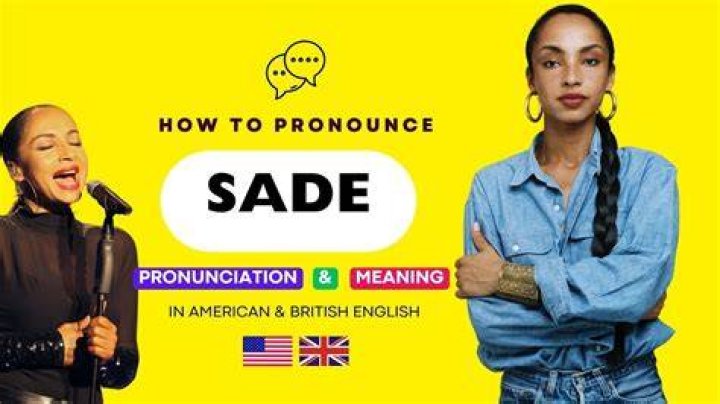 How to pronounce sade